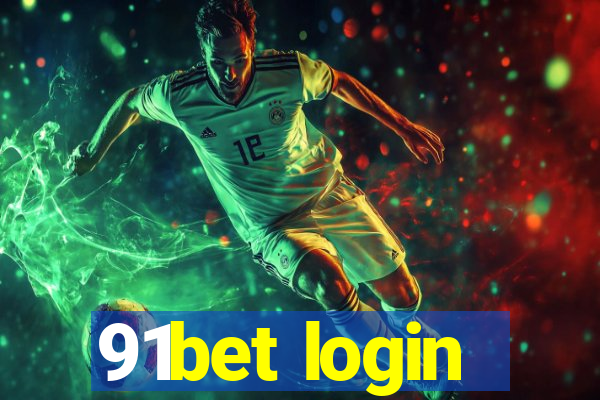 91bet login